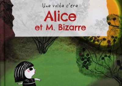 Sortie du livre : Alice et Mr Bizarre